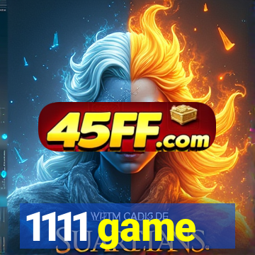 1111 game